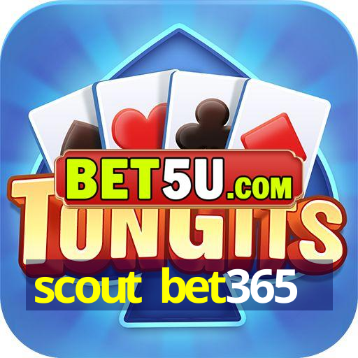 scout bet365